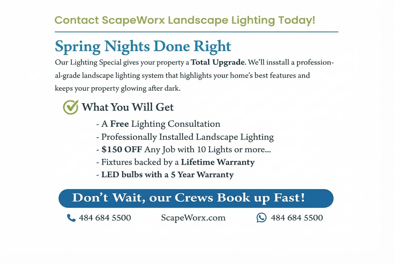 ScapeWorx Spring Landscape Lighting Special Flyer 2026 featuring professional lighting installation offers and seasonal discounts.